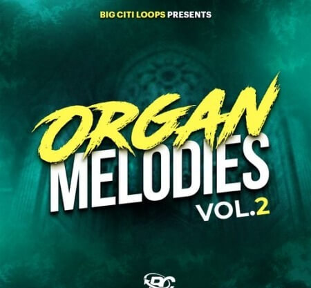 Big Citi Loops Organ Melodies Vol 2 WAV